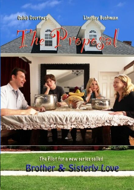 Постер Brother and Sisterly Love: The Proposal