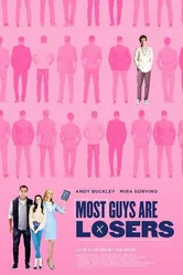 Most Guys Are Losers постер