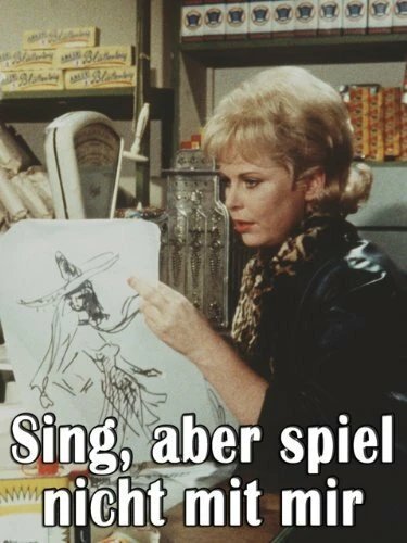Постер Sing, aber spiel nicht mit mir