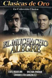 El muchacho alegre постер