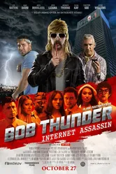 Bob Thunder: Internet Assassin постер