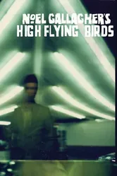 Noel Gallagher: Somewhere in Between постер