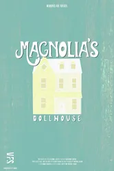 Magnolia's Dollhouse постер