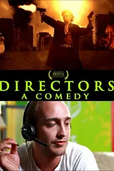 Directors: A Comedy постер