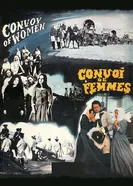 Convoi de femmes постер
