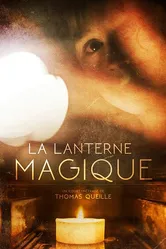 The Magic Lantern 2017 постер