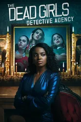 The Dead Girls Detective Agency постер