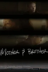 Mother and Brother постер