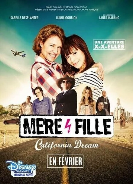 Постер Mère et Fille, California Dream