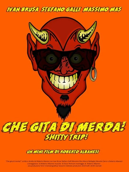 Постер Che gita di merda!