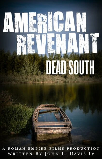 Постер American Revenant: Dead South