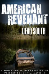American Revenant: Dead South постер