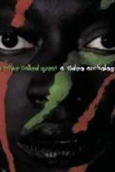 A Tribe Called Quest: The Video Anthology постер