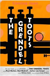 The Grendel Toots постер