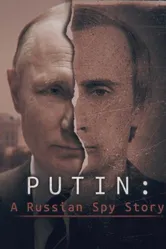 Putin: A Russian Spy Story постер