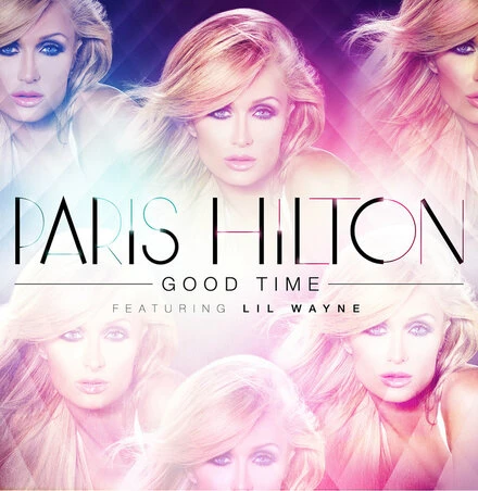 Постер Paris Hilton Feat. Lil' Wayne: Good Time