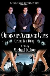 Ordinary Average Guys постер