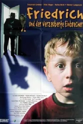 Friedrich und der verzauberte Einbrecher постер