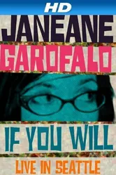 Janeane Garofalo: If You Will - Live in Seattle постер