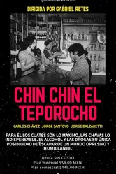 Chin chin el Teporocho постер