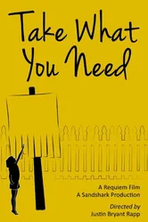 Take What You Need постер