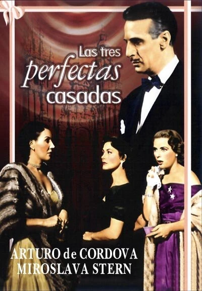 Постер Las tres perfectas casadas