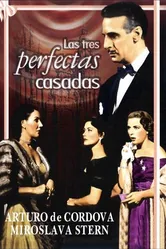 Las tres perfectas casadas постер