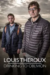 Louis Theroux: Drinking to Oblivion постер