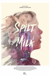 Spilt Milk 2016 постер