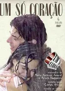 Одно лишь сердце 2004 постер