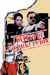 Delito de corrupción постер