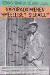 Näköradiomiehen ihmeelliset siekailut постер