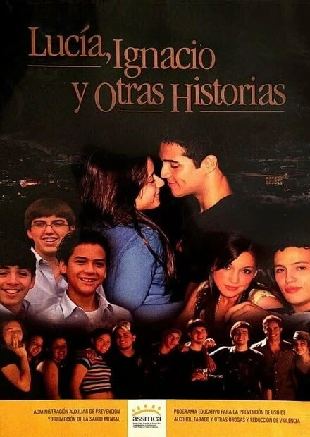 Постер Lucía, Ignacio y otras historias