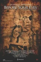 Before Your Eyes 2008 постер