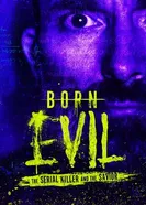 Рождённый злом: Серийный убийца и спаситель 2024 постер