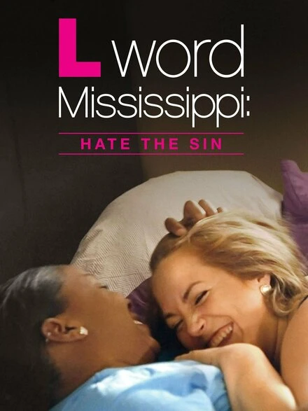 Постер L Word Mississippi: Hate the Sin