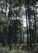 El Futuro 2018 постер