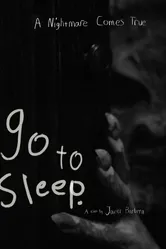 Go to Sleep 2015 постер