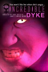 The Incredible Dyke постер