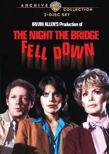 Постер The Night the Bridge Fell Down