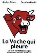 La vache qui pleure постер