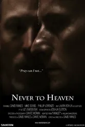 Never to Heaven постер
