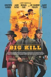 Big Kill постер