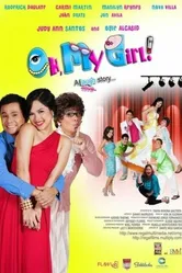 Oh, My Girl!: A Laugh Story... постер