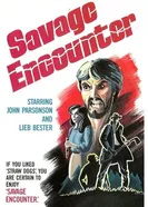 Savage Encounter постер