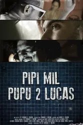 Pipí Mil Pupú 2 Lucas постер