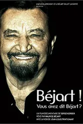 Béjart!... Vous avez dit Béjart?... постер