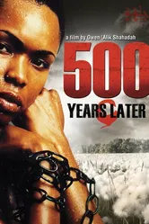 500 Years Later постер