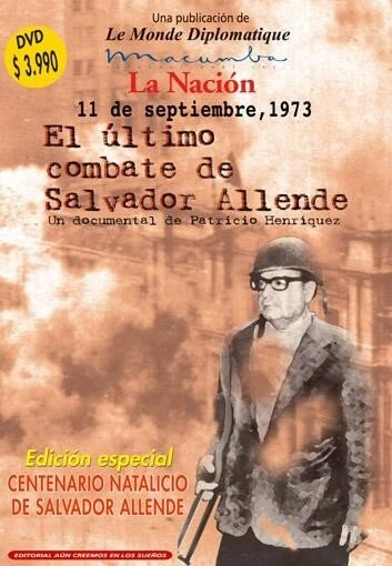 Постер 11 de septiembre de 1973. El último combate de Salvador Allende