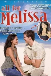 All for Melissa постер
